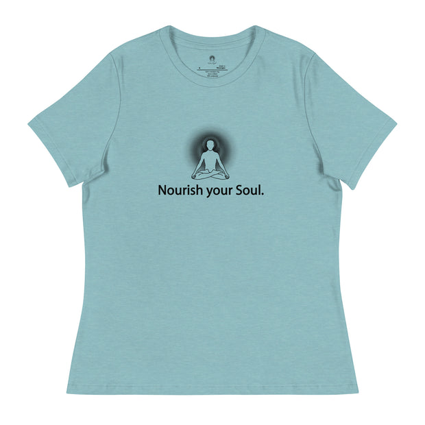 "Nourish Your Soul" Positive Thought Brand Women's Relaxed T-Shirt