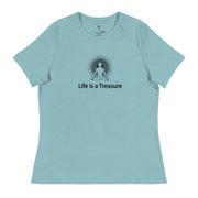 "Life is a Treasure" Positive Thought Brand Women's Relaxed T-Shirt