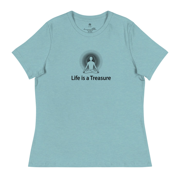 "Life is a Treasure" Positive Thought Brand Women's Relaxed T-Shirt