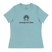 "Leverage Your Mind" Positive Thought Brand Women's Relaxed T-Shirt