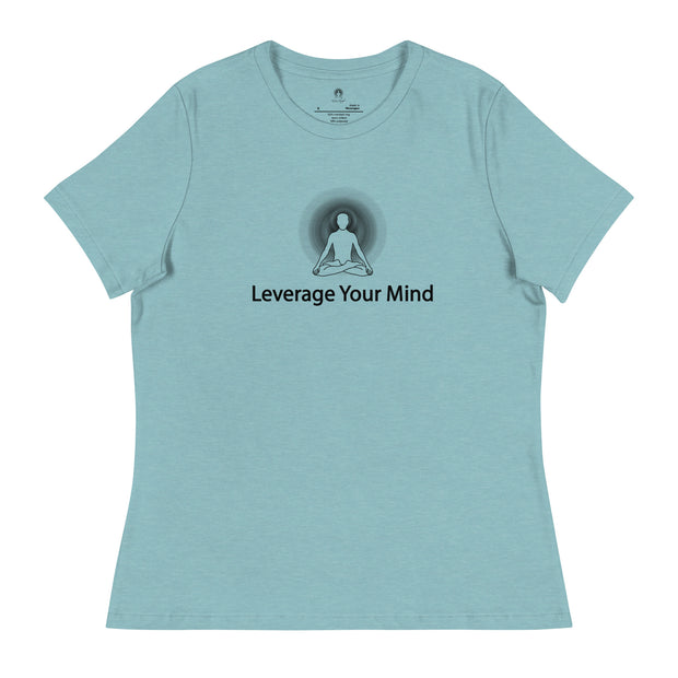 "Leverage Your Mind" Positive Thought Brand Women's Relaxed T-Shirt