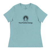 "Pure Positive Energy" Positive Thought Brand Women's Relaxed T-Shirt