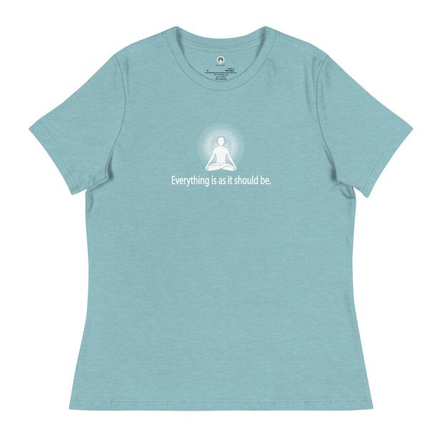 "Everything it is as it should be" Positive Thought Brand Women's Relaxed T-Shirt (White Graphic)