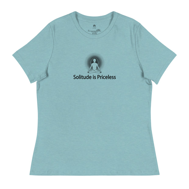 "Solitude is Priceless" Positive Thought Brand Women's Relaxed T-Shirt (Black Graphic)