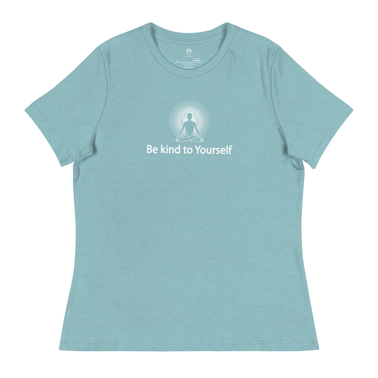 "Be kind to Yourself" Positive Thought Brand Women's Relaxed T-Shirt (White Graphic)
