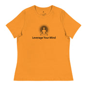 "Leverage Your Mind" Positive Thought Brand Women's Relaxed T-Shirt