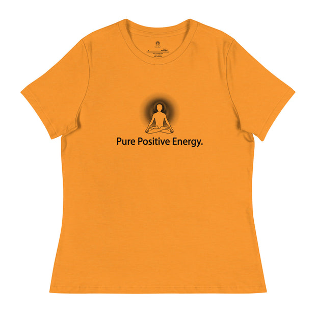 "Pure Positive Energy" Positive Thought Brand Women's Relaxed T-Shirt