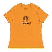 "Love Thyself" Positive Thought Brand Women's Relaxed T-Shirt