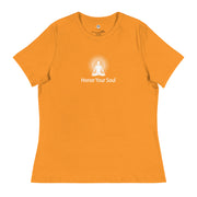 "Honor Your Soul" Positive Thought Brand Women's Relaxed T-Shirt (White Graphic)