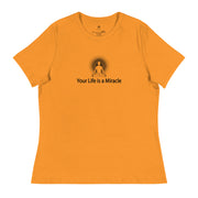 "Your Life is a Miracle" Positive Thought Brand Women's Relaxed T-Shirt (Black Graphic)