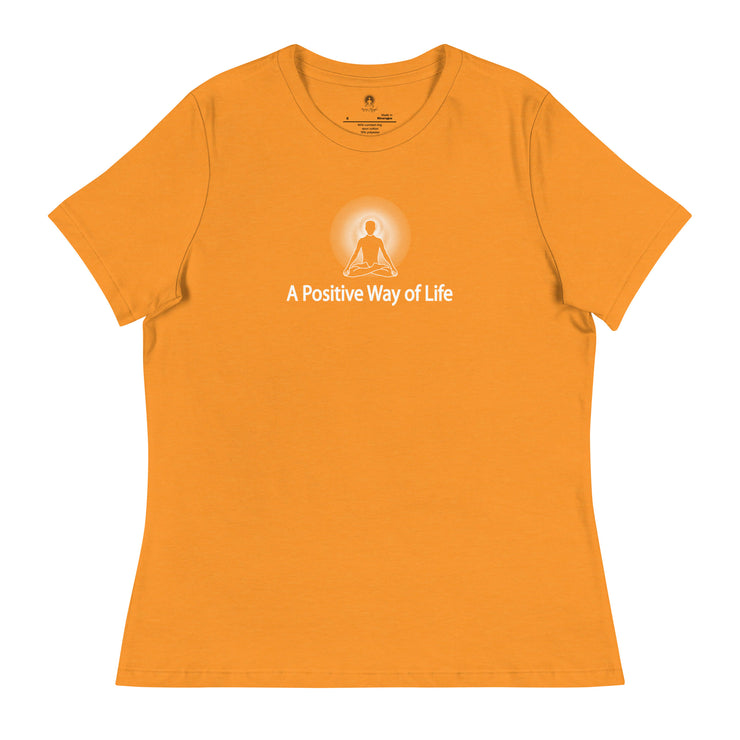 "A Positive Way of Life" Positive Thought Brand Women's Relaxed T-Shirt (White Graphic)