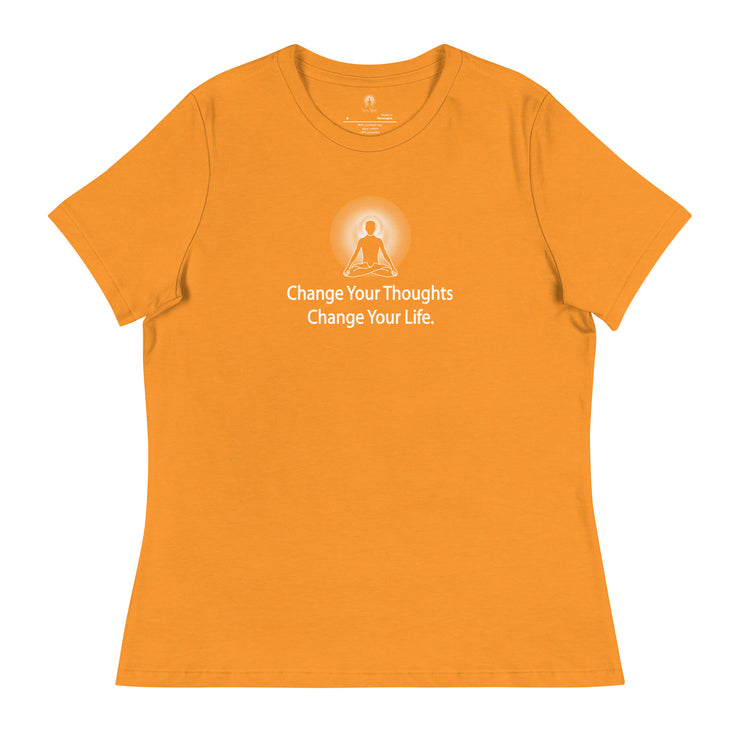 "Change Your Thoughts, Change Your Life" Positive Thought Brand Women's Relaxed T-Shirt (White Graphic)