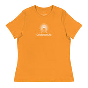 "Celebrate Life" Positive Thought Brand Women's Relaxed T-Shirt (White Graphic)