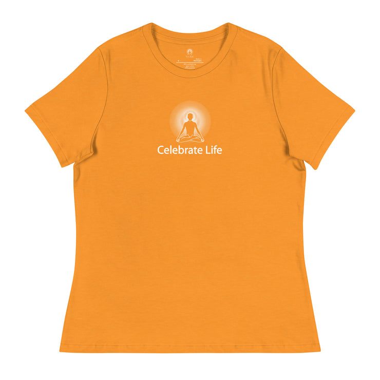 "Celebrate Life" Positive Thought Brand Women's Relaxed T-Shirt (White Graphic)