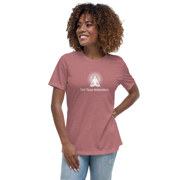 "Set your Intention" Positive Thought Brand Women's Relaxed T-Shirt