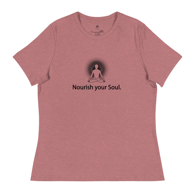 "Nourish Your Soul" Positive Thought Brand Women's Relaxed T-Shirt