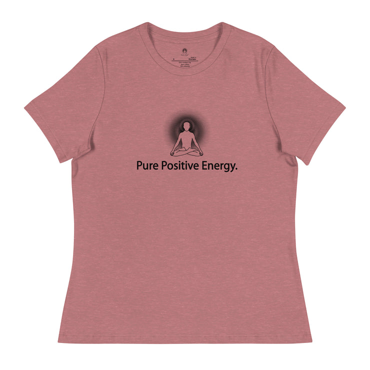"Pure Positive Energy" Positive Thought Brand Women's Relaxed T-Shirt