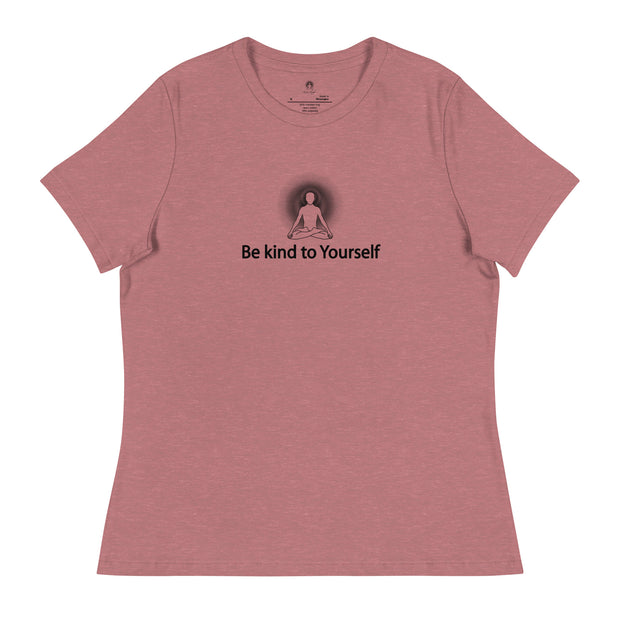 "Be kind to Yourself" Positive Thought Brand Women's Relaxed T-Shirt (Black Graphic)