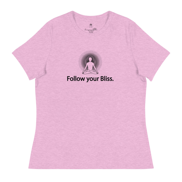 "Follow Your Bliss" Positive Thought Brand Women's Relaxed T-Shirt