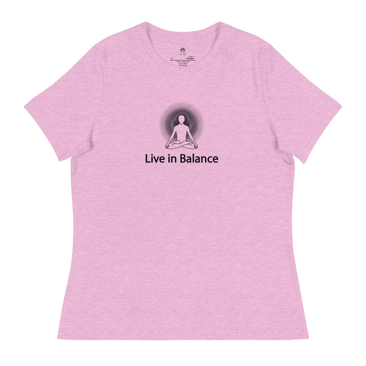 "Live in Balance" Positive Thought Brand Women's Relaxed T-Shirt