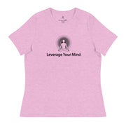 "Leverage Your Mind" Positive Thought Brand Women's Relaxed T-Shirt