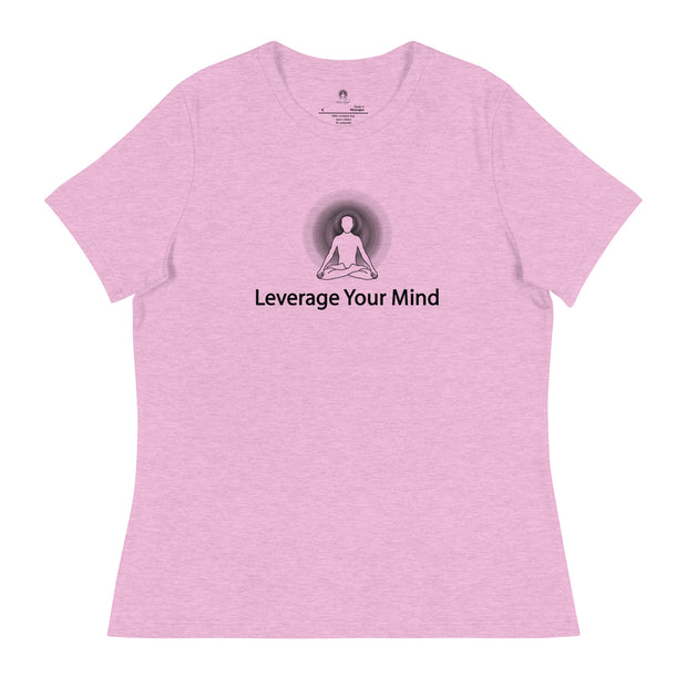"Leverage Your Mind" Positive Thought Brand Women's Relaxed T-Shirt