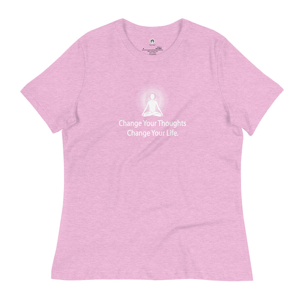 "Change Your Thoughts, Change Your Life" Positive Thought Brand Women's Relaxed T-Shirt (White Graphic)