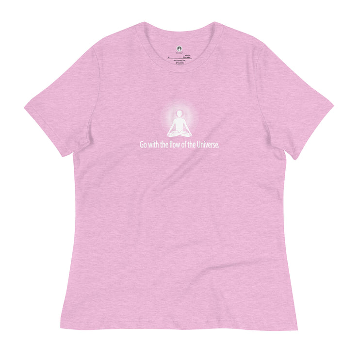 "Go with the Flow of the Universe" Positive Thought Brand Women's Relaxed T-Shirt (White Graphic)