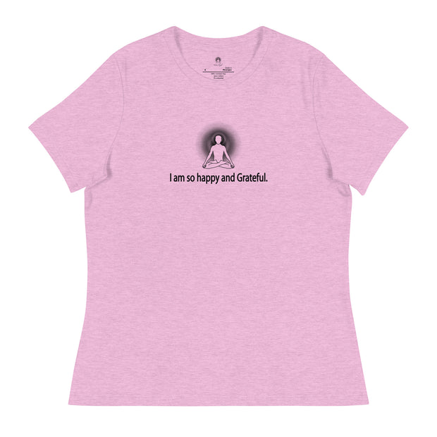 "I am so happy & Grateful" Positive Thought Brand Women's Relaxed T-Shirt (Black Graphic)