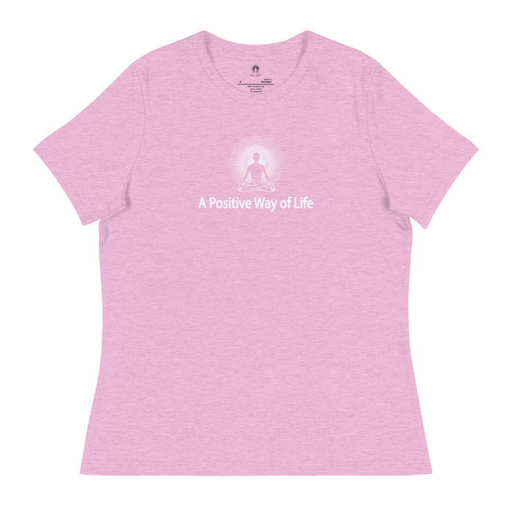 "A Positive Way of Life" Positive Thought Brand Women's Relaxed T-Shirt (White Graphic)