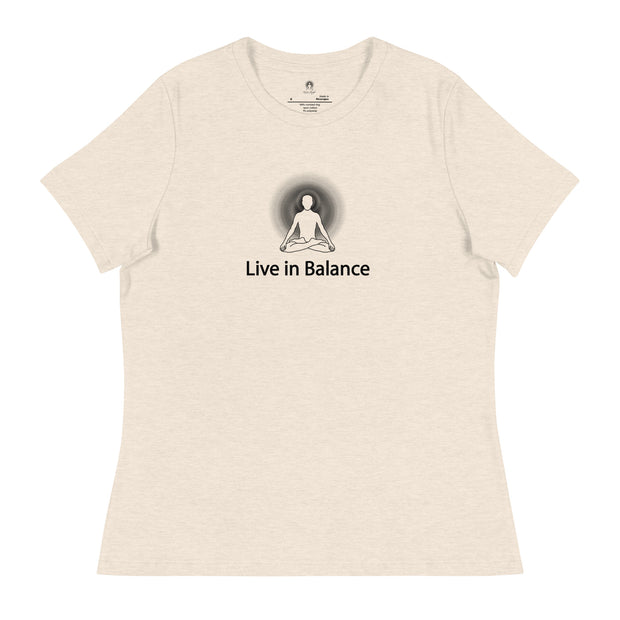 "Live in Balance" Positive Thought Brand Women's Relaxed T-Shirt