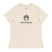 "Life is a Treasure" Positive Thought Brand Women's Relaxed T-Shirt