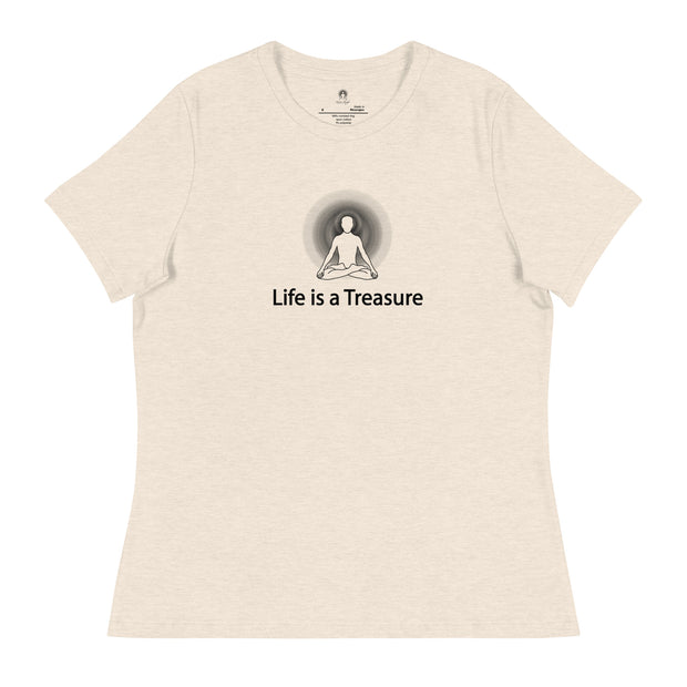 "Life is a Treasure" Positive Thought Brand Women's Relaxed T-Shirt