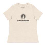 "Pure Positive Energy" Positive Thought Brand Women's Relaxed T-Shirt