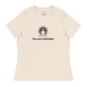 "You are Unlimited" Positive Thought Brand Women's Relaxed T-Shirt