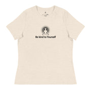 "Be kind to Yourself" Positive Thought Brand Women's Relaxed T-Shirt (Black Graphic)