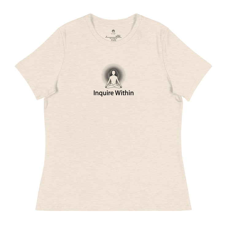 "Inquire Within" Positive Thought Brand Women's Relaxed T-Shirt (Black Graphic)