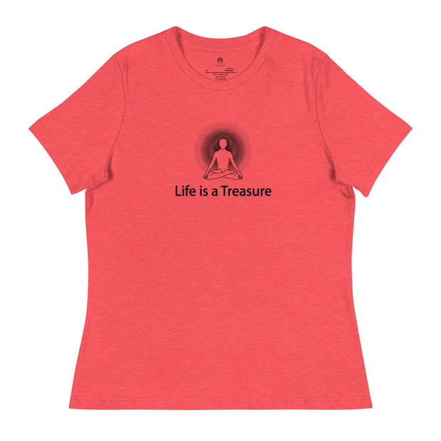 "Life is a Treasure" Positive Thought Brand Women's Relaxed T-Shirt