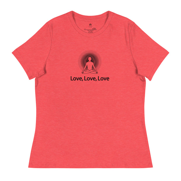 "Love, Love, Love" Positive Thought Brand Women's Relaxed T-Shirt