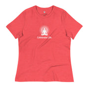 "Celebrate Life" Positive Thought Brand Women's Relaxed T-Shirt (White Graphic)