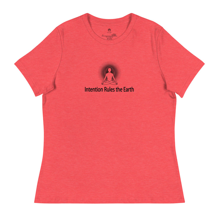 "Intention Rules the Earth" Positive Thought Brand Women's Relaxed T-Shirt (Black Graphic)