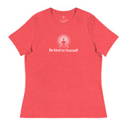 "Be kind to Yourself" Positive Thought Brand Women's Relaxed T-Shirt (White Graphic)