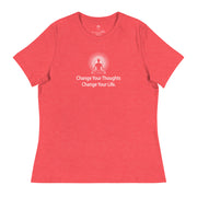 "Change Your Thoughts, Change Your Life" Positive Thought Brand Women's Relaxed T-Shirt (White Graphic)