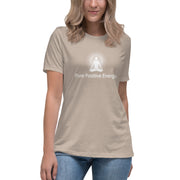 "Pure Positive Energy" Positive Thought Brand Women's Relaxed T-Shirt