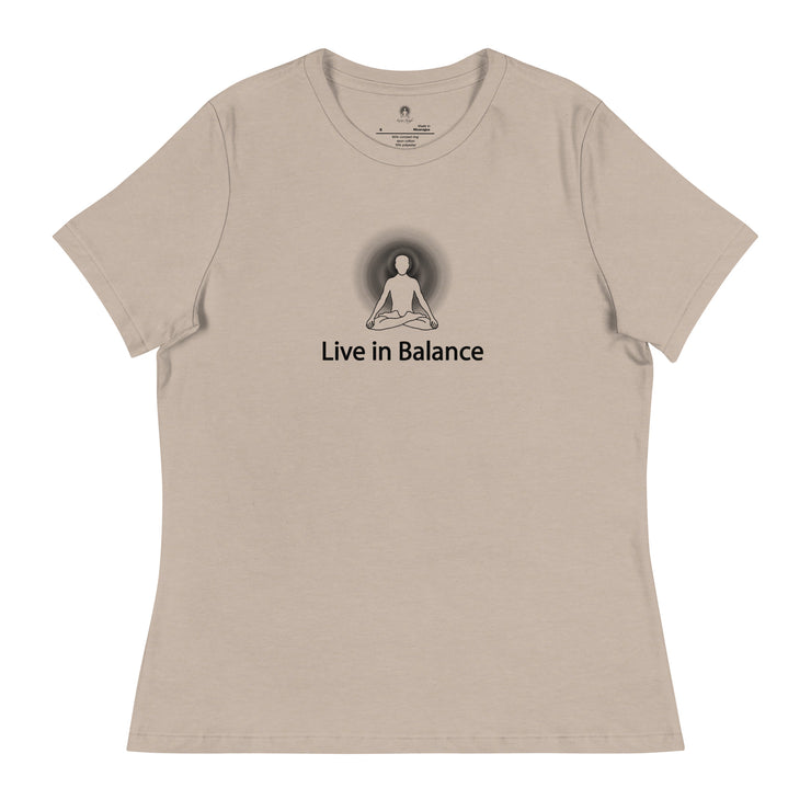 "Live in Balance" Positive Thought Brand Women's Relaxed T-Shirt