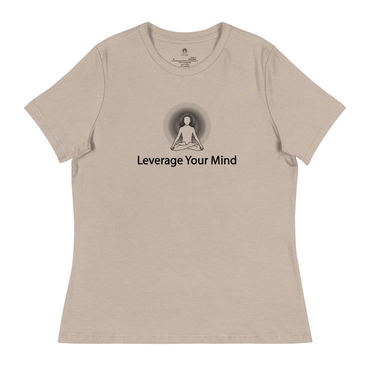 "Leverage Your Mind" Positive Thought Brand Women's Relaxed T-Shirt