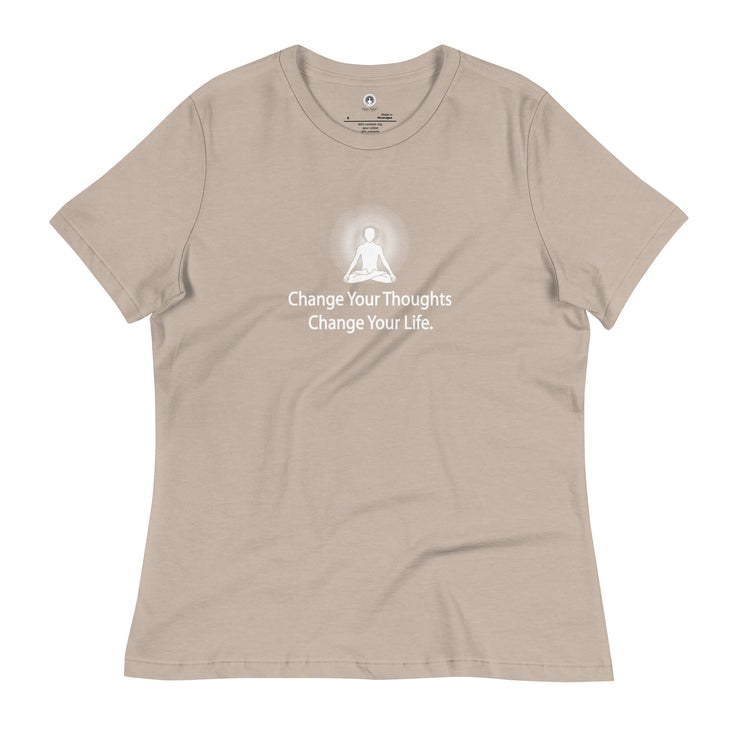 "Change Your Thoughts, Change Your Life" Positive Thought Brand Women's Relaxed T-Shirt (White Graphic)