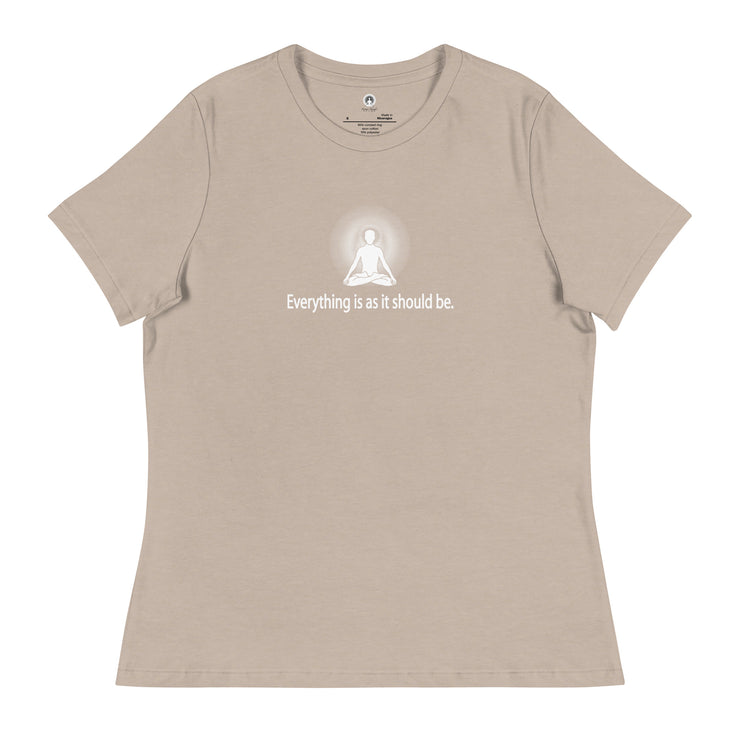 "Everything it is as it should be" Positive Thought Brand Women's Relaxed T-Shirt (White Graphic)