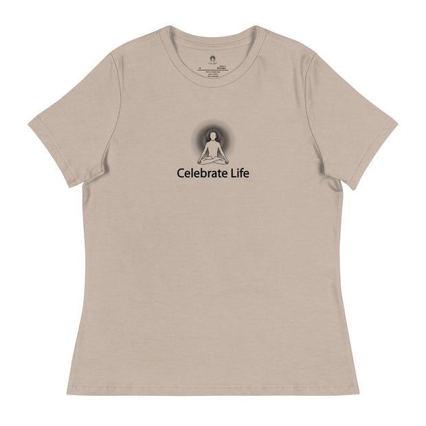 "Celebrate Life" Positive Thought Brand Women's Relaxed T-Shirt (Black Graphic)