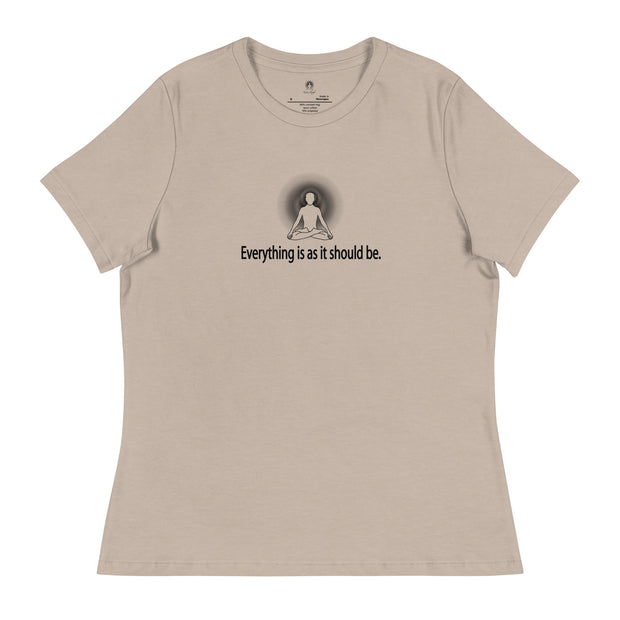 "Everything is as it should be" Positive Thought Brand Women's Relaxed T-Shirt (Black Graphic)
